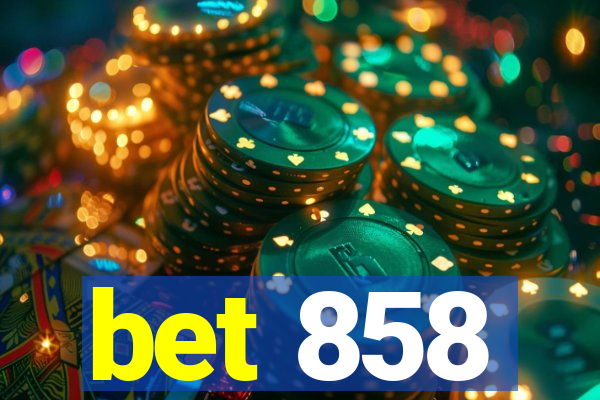 bet 858